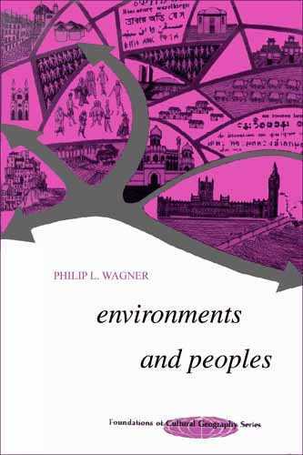 Environments and People, Philip L. Wagner